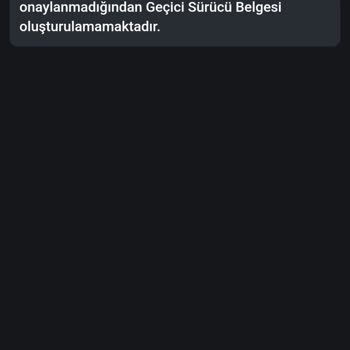 Nüfus ve Vatandaşlık İşleri Geçici Sürücü Belgesi Başvuru Onay