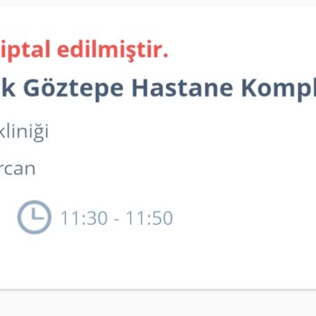 Medical Park Randevusu Hastane Tarafından İptal Edilmesi
