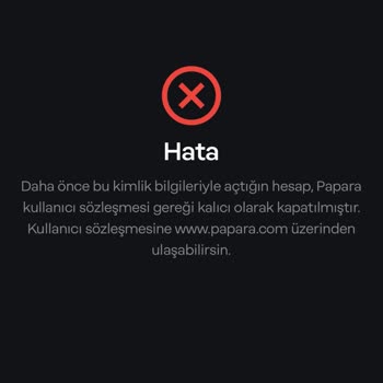 Papara Hesap Açamama Problemi