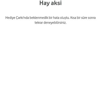 Vodafone Hediye Çarkını Çeviremiyorum