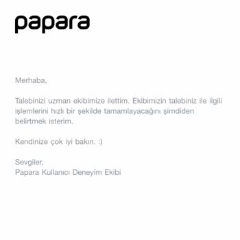 Papara Hesabımı Kapattı Ve Parama El Koymak İstedi