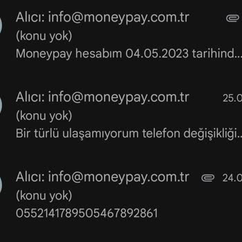 MoneyPay Hesabım Çalında Ve Başıma Gelmeyen Kalmadı