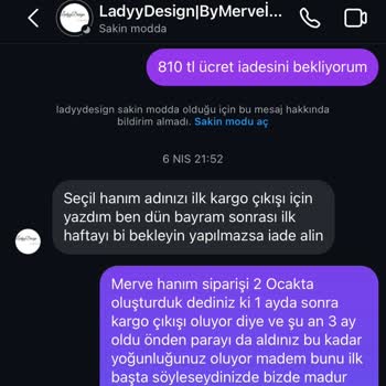 Ladyy Design (Instagram) Kargo Çıkışı Sağlanmıyor Para İadesi Yapılmıyor