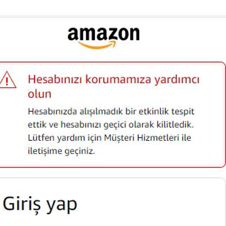 Amazon.com.tr'nin Hesabımı Kilitlemesi