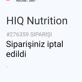 HIQ Nutrition Hıq Sipariş İptalinin İadesini Yapmıyor
