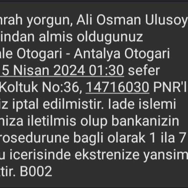 Ali Osman Ulusoy Yetkili Firma Aracılığıyla Ücretin İade Talebinin Yerine Getirilmesi