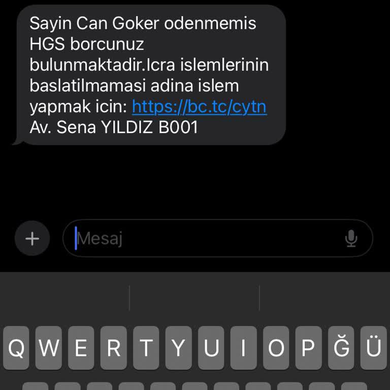 HGS Borcunuz Var Adlı Mesaj