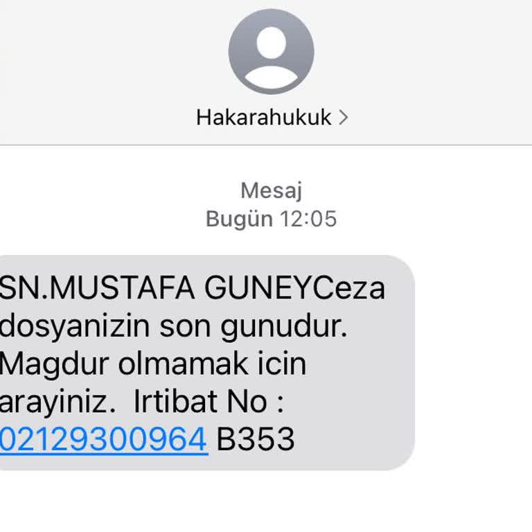 Hakara Hukuk (SMS) Haksız Ceza Mesajıyla Karşı Karşıya!
