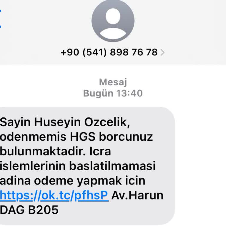 HGS Borcunuz Var Mesajı