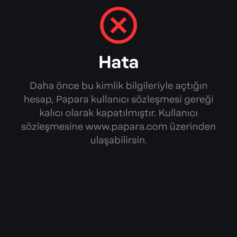Papara'da Bilgim Dışında Kimlik Bilgilerim Kullanılarak Hesap Açılmış!