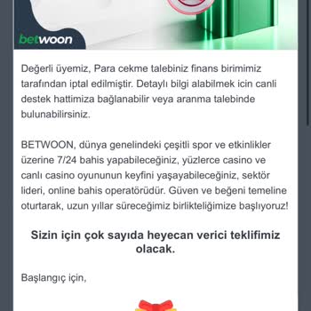 Betwoon Kazancımın İptali Ve Ödeme Sorunu!
