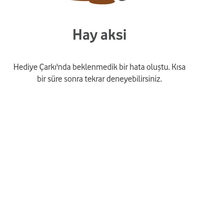 Vodafone Yanımda Hediye Çark Hakkımı Kullanamıyorum!