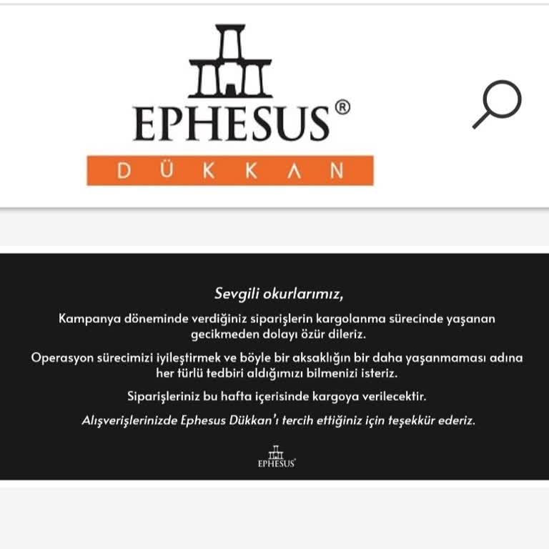 Ephesus Dükkan Siparişim 16 Gündür Kargoya Verilmedi