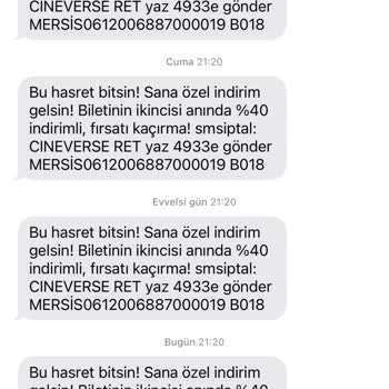 CGV'nin Israrlı, Asla İptal Edilmeyen Ve Kendisinden Soğutan Mesajları