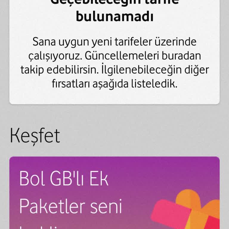Vodafone Tarife Değişikliğinde Teklif Görünmüyor