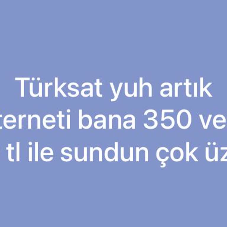 TÜRKSAT İnternet Abonesiyim Yenilemede 2.5 Kat Fiyat Arttı Şikayetim