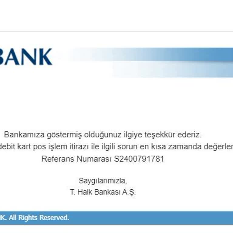 Halkbank Debit Kart Pos İşlem İtirazıma Hala Bir Yanıt Dönmediler?