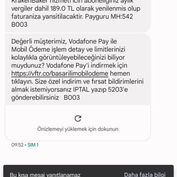 Kraken Baker Vodafone Habersiz Abonelik 189 TL Bilgim Dışında Çekildi