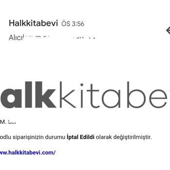 Halkkitabevi Stokta Olmayan Ürünü Satıp İptal Ediyorlar. Geç Dönüş Yapıyorlar.