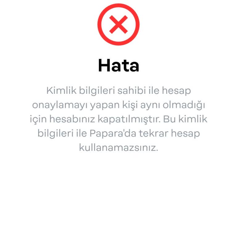 Papara Hesabınız Kapatılmıştır Bir Daha Giriş Yapamazsınız