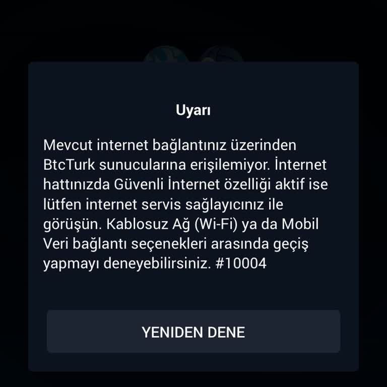 BTCTURK Güvenli İnternet Hatası #10004