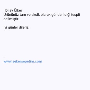 Şeker Sepetim Eksik/ Kalitesiz Ürün Ve Saygısız Üslup
