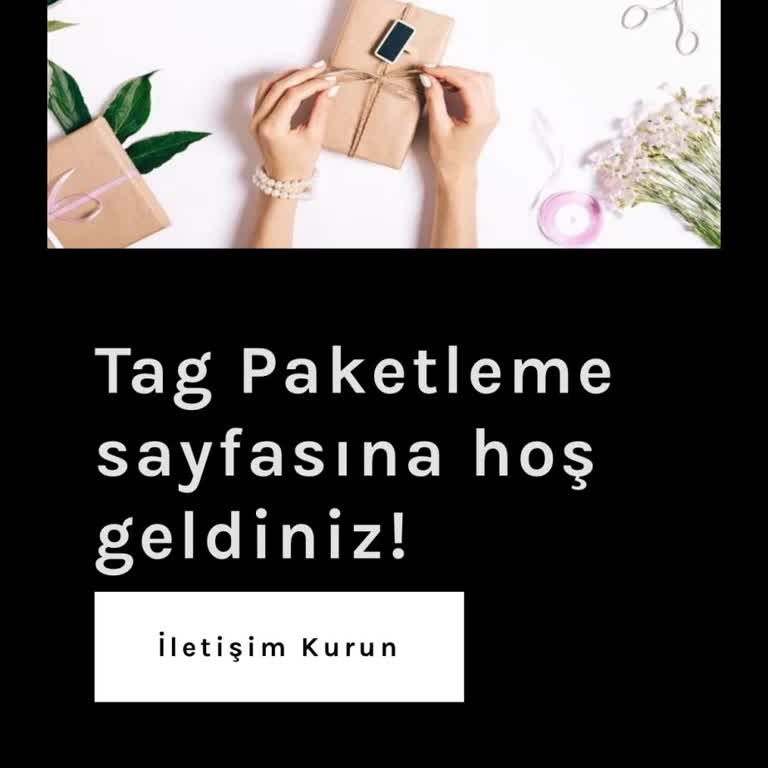 Tag Paketleme Güvenilir Sandığım İş
