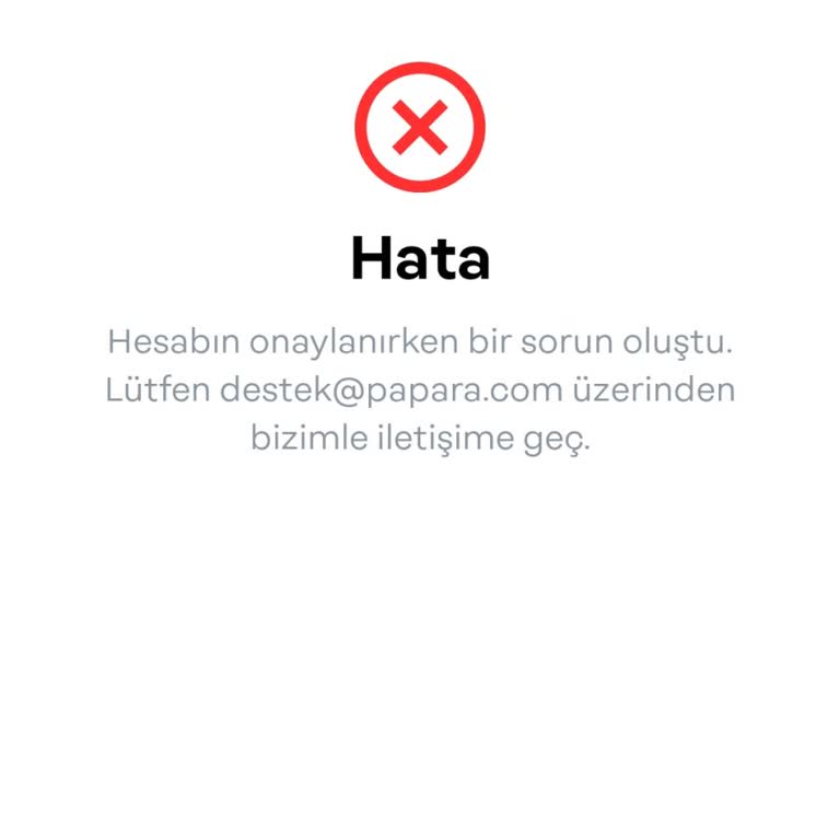 14 Yaşındayım Ve Papara Hesabımı Onaylayamıyorum