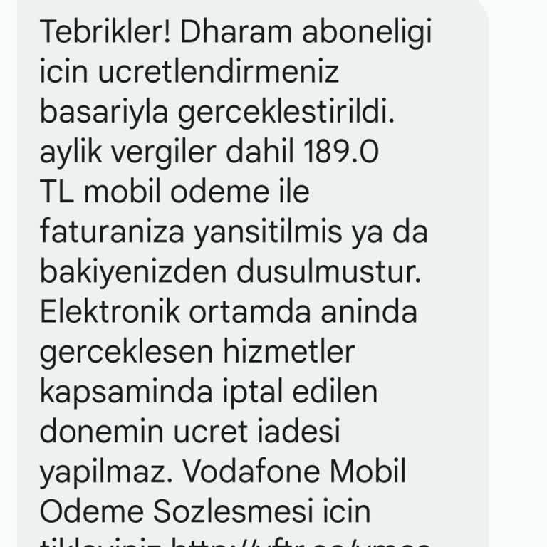 Vodafone Faturama Eklenen Dharam Aboneliği Hk.