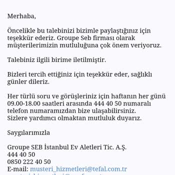 Tefal Satış Sonrası Destek Çok Zayıf.