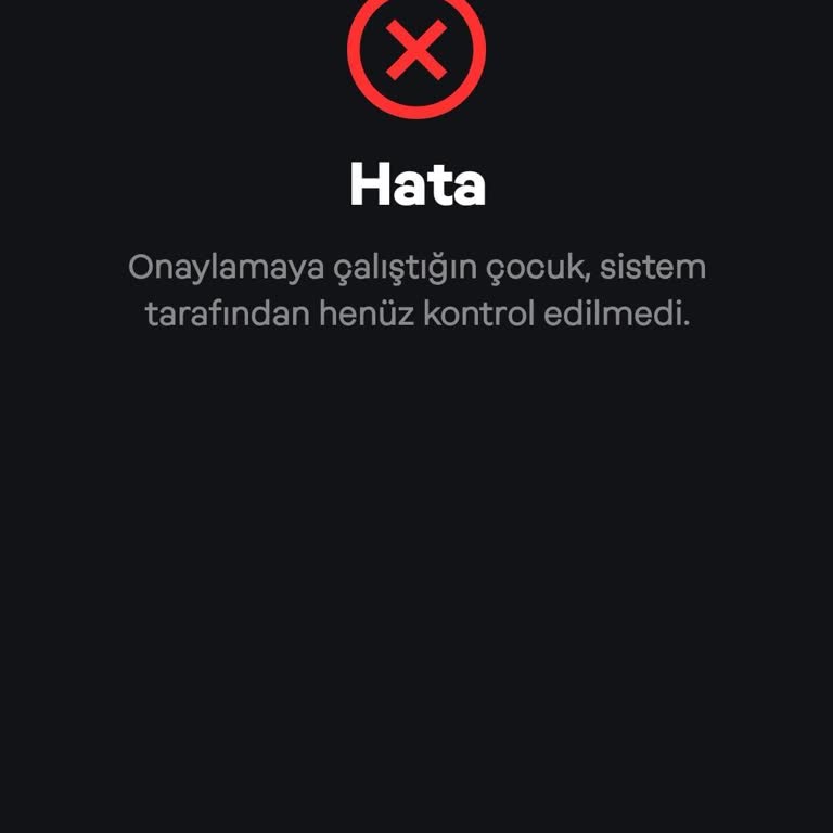 Papara "Onaylamaya Çalıştığın Çocuk, Kontrol Edilmedi" Hatası