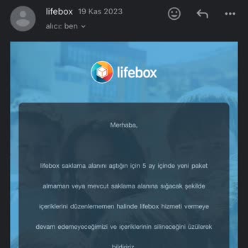 Lifebox Uygulamasındaki İçeriklerim Silindi Şikayet Ediyorum!