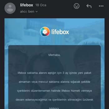 Lifebox Uygulamasındaki İçeriklerim Silindi Şikayet Ediyorum!