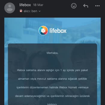 Lifebox Uygulamasındaki İçeriklerim Silindi Şikayet Ediyorum!