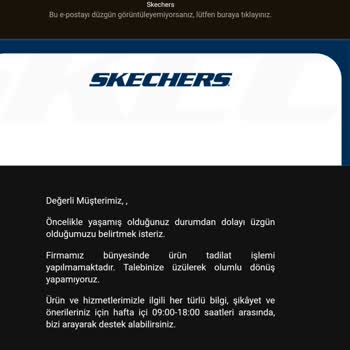 Skechers Zannedersem Müşteri Ve Paraya Doymuş Artık.
