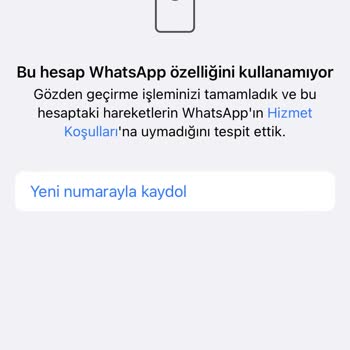 WhatsApp Bu Hesap Kullanılamıyor Diyor