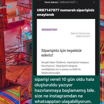Urbanstadttr Siparişim 10 Gündür Hazırlanmaya Başlamadı Ve Markaya Ulaşamıyorum
