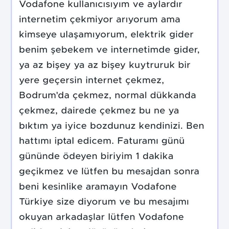 Vodafone İnternetim Çekmiyor, Mağdurum Ve Hattımı İptal Etmek İstiyorum