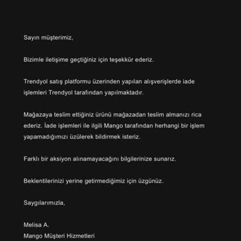 Mango Trendyol İade Sürecinde Mağduriyet Yaşadım