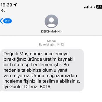 Deichmann Ayıplı Ürünü Garantiye Kabul Etmiyor