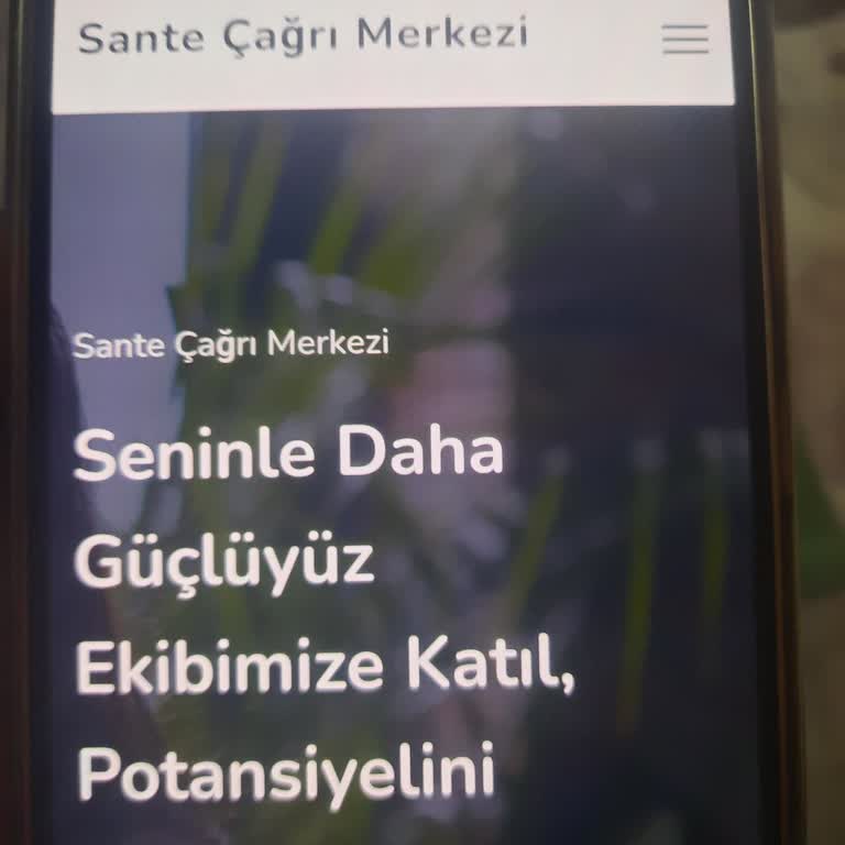 Sante Çağrı Merkezi İş Başvurusu!