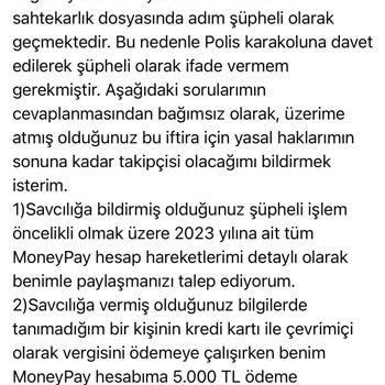 MoneyPay'in Karakolda İfade Vermeme Neden Olan Hatası, İlgisiz Tutumu