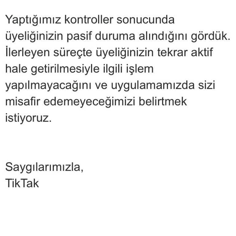 TikTak Kirala Üyeliğimi Kullanmadan Pasif Statüye Alınması