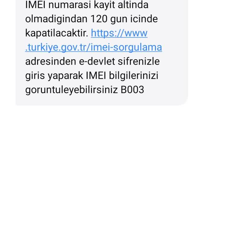 BTK (Bilgi Teknolojileri ve İletişim Kurumu) Bana Ait Olmayan Bir IMEI Adresi Bana Nasıl Mesaj Olarak Gelebilir