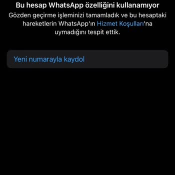 WhatsApp Bu Hesap WhatsApp Özelliğini Kullanamıyor?