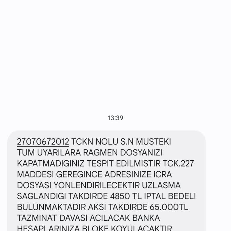 SOYDANSMNLIK (SMS) Haksız İcra Tehdidi Ve Yüksek Tutar Talebi