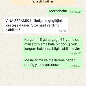 Vina Seramikten Sipariş Verdim Ama Hala Elime Ulaşmadı