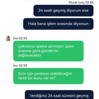 Gorabet Kazandığım Parayı 24 Saat Geçmesine Rağmen Ödemiyor