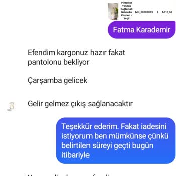 Moda Nurgül Hiçbir Şekilde İade Yapmamak?