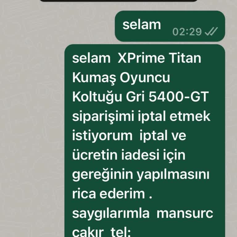 Xprime Mobilya Ürün İptal Ve İadesi Yapmıyor